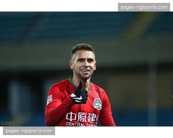 河南队中场控制力持续增强 纳萨里奥组织核心作用日益凸显